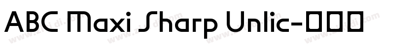 ABC Maxi Sharp Unlic字体转换 ABC Maxi Sharp Unlic字体转换